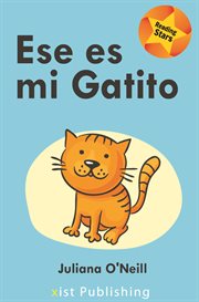 Ese es mi Gatito : (That Is My Kitten) cover image