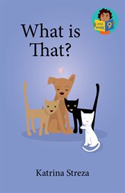 What Is That? : Little Readers cover image