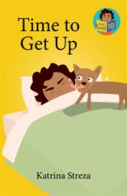 Time to Get Up : Little Readers cover image