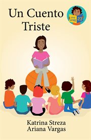 Un Cuento Triste : Little Lectores cover image