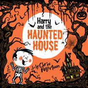 Harry and the Haunted House cover image