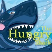 The hungry shark cover image