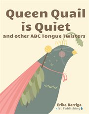 Queen quail is quiet cover image