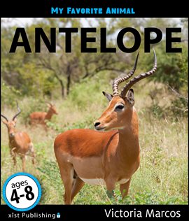 Cover image for My Favorite Animal: Antelope