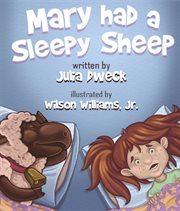 Mary had a sleepy sheep cover image