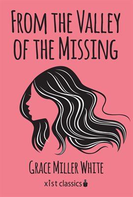 Cover image for From the Valley of the Missing