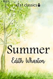 Ethan Frome and Summer cover image