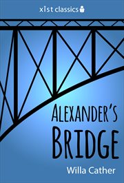 Alexander's bridge cover image