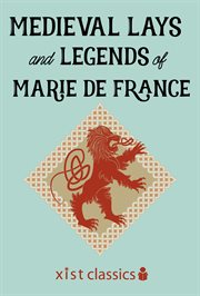 Medieval lays and legends of Marie de France cover image