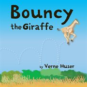 Bouncy the giraffe cover image