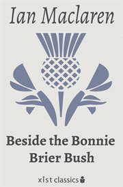 Beside the bonnie brier bush cover image