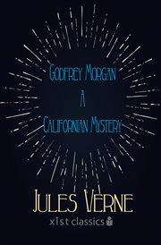 Godfrey Morgan: a Californian mystery cover image