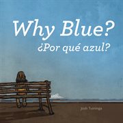 ¿Por qué azul? = : Why blue? cover image