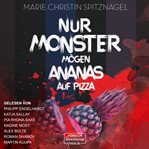 Nur Monster Mögen Ananas Auf Pizza cover image