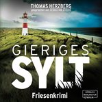 Gieriges Sylt cover image