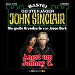 Angst um Johnny C. : John Sinclair (German) cover image