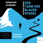 Der Turm Der Blauen Pferde cover image