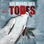 Die Moral Des Todesund : Lewis Schneider (German) cover image