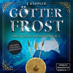 Götterfrost : Die Steine der Götter cover image