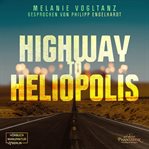 Highway To Heliopolis cover image