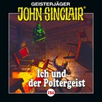 Ich und der Poltergeist : John Sinclair (German) cover image