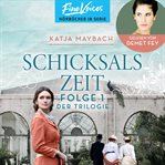 Schicksalszeitund : Schicksals-Trilogie cover image