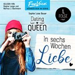 In Sechs Wochen Liebe : Dating Queen (German) cover image