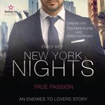 New York Nights : True Passion. New York Gentlemen (German) cover image