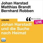 Johan Harstad Und Die Suche Nach Heimat : Lit.cologne Live cover image