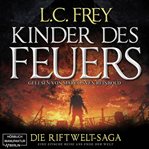 Kinder Des Feuers : Die Riftwelt-Saga cover image