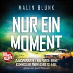 Nur Ein Moment : Andresen! (German) cover image