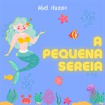 A Pequena Sereia cover image