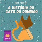A História do Gato do Domingo cover image
