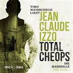 Total Cheops : Marseille Trilogie cover image
