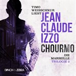 Chourmo : Marseille Trilogie cover image