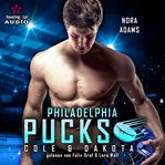 Philadelphia Pucks : Cole & Dakota. Philly Ice Hockey (German) cover image