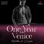 One Year in Venice : Matteo & Caylee. Travel for Love (German) cover image