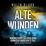 Alte Wunden : Andresen! (German) cover image
