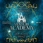 Der Achte Prinz : Venturi Academy (German) cover image