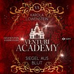 Siegel Aus Blutund : Venturi Academy (German) cover image