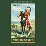 Winnetous Erben : Karl Mays Gesammelte Werke cover image