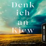 Denk ich an Kiew cover image