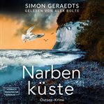 Narbenküste : Sophie Jensen ermittelt cover image