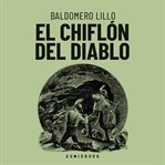 El chiflón del diablo cover image