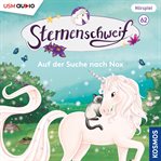 Auf Der Suche Nach Nox : Sternenschweif (German) cover image