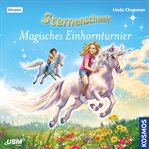 Magisches Einhornturnier : Sternenschweif (German) cover image