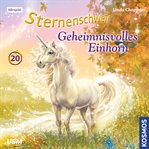 Geheimnisvolles Einhorn : Sternenschweif (German) cover image