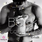 Erfüllt : Back to Life (German) cover image