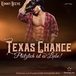 Texas Chance : Plötzlich Ist Es Liebe!. Kings Creek (German) cover image