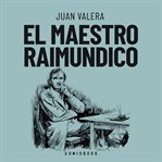 El maestro Raimundico cover image